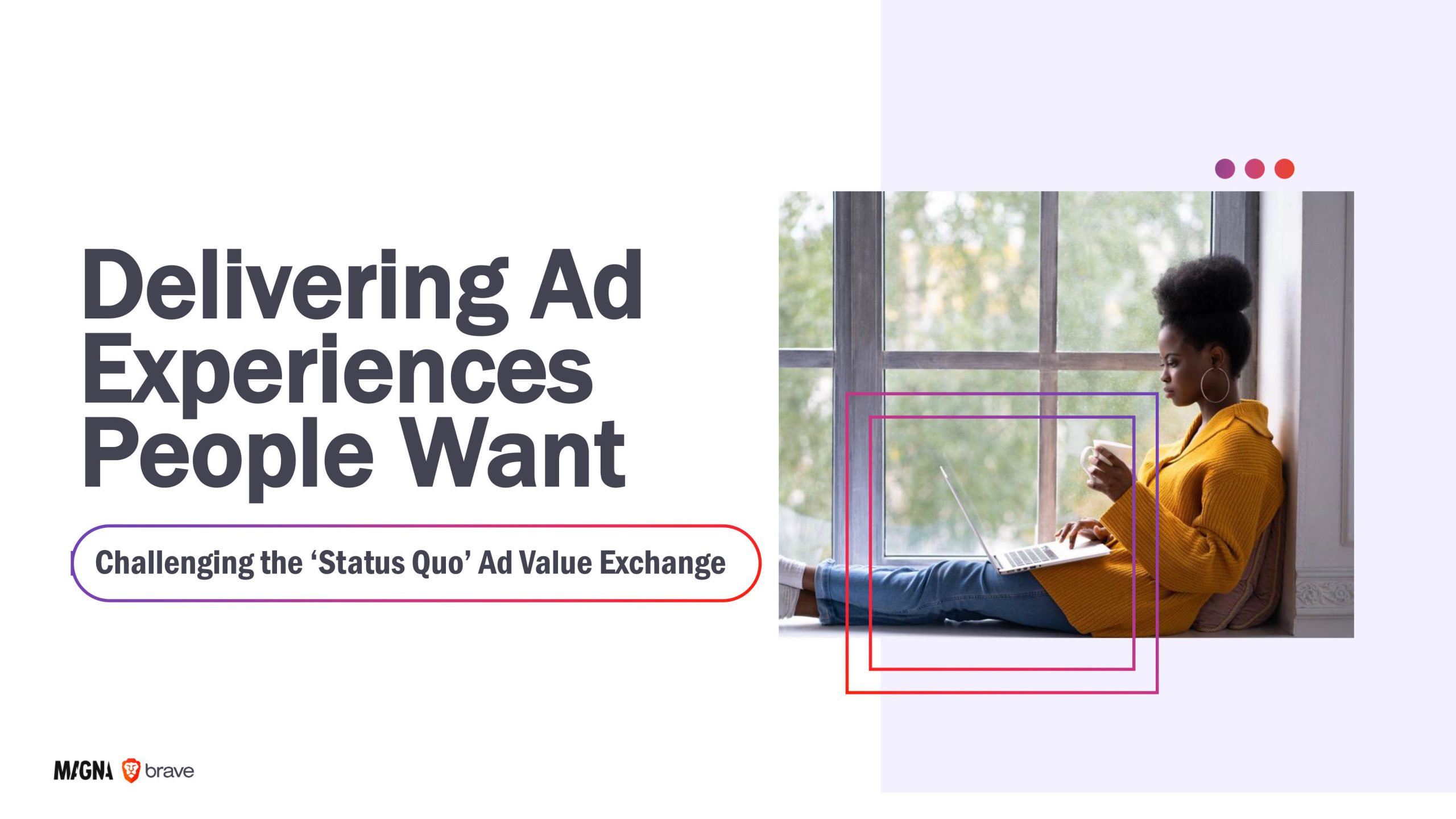 Delivering Ad Experiences People Want